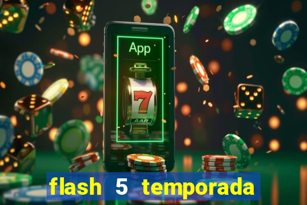 flash 5 temporada ep 9 continua em arrow